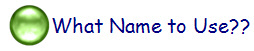 What Name to Use??