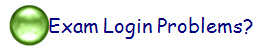 Exam Login Problems?