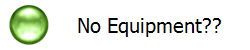 No Equipment??